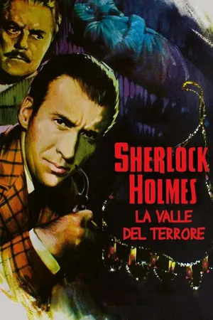 Sherlock Holmes - La valle del terrore