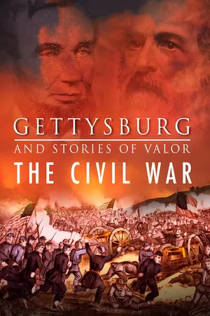 Gettysburg and Stories of Valor - The Civil War