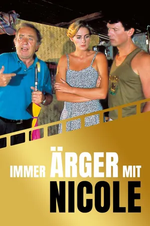 Immer Ärger mit Nicole