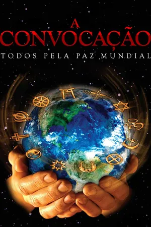 A Convocação - Todos Pela Paz Mundial