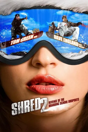 Shred 2: Revenge of the Boarding School Dropouts