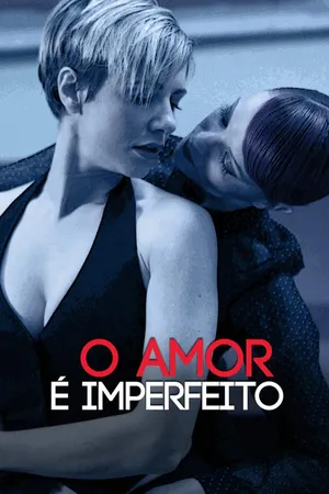 O amor é imperfeito