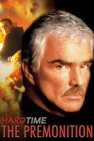 Hard Time: The Premonition
