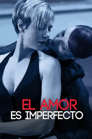 El amor es imperfecto