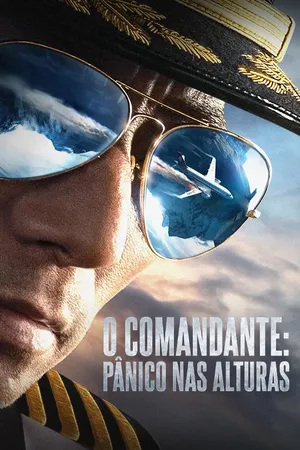 O Comandante: Pânico nas Alturas