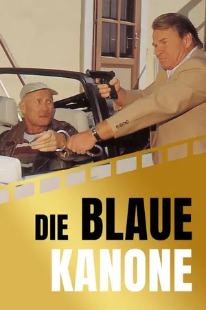 Die blaue Kanone
