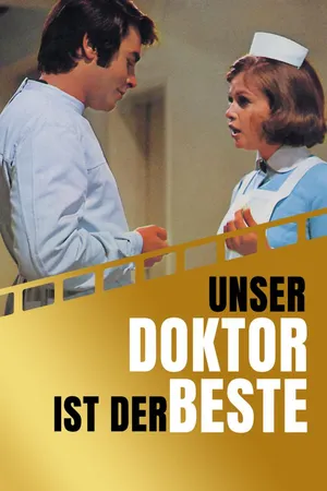Unser Doktor ist der Beste