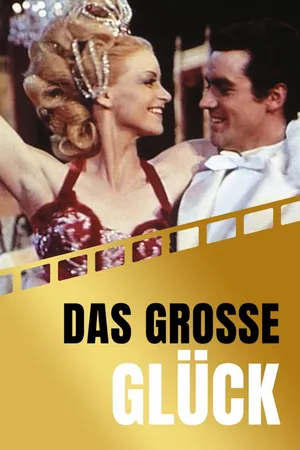 Das große Glück