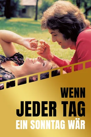 Wenn jeder Tag ein Sonntag wär