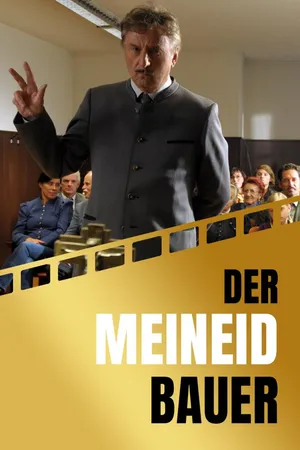 Der Meineidbauer