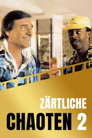 Zärtliche Chaoten - Teil 2
