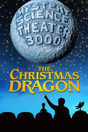 MST3K: The Christmas Dragon