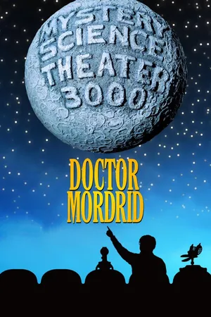 MST3K: Doctor Mordrid