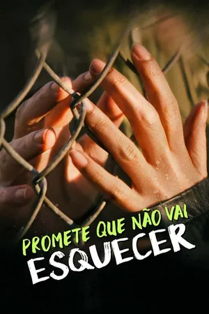 Promete Que Não Vai Esquecer