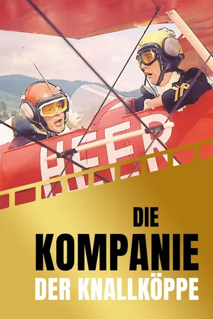 Die Kompanie der Knallköppe