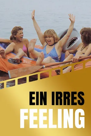 Ein irres Feeling