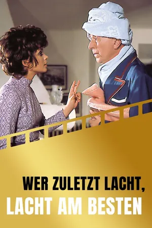 Wer zuletzt lacht, lacht am besten