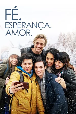Fé. Esperança. Amor.