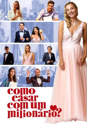 Como Casar com um Milionário?