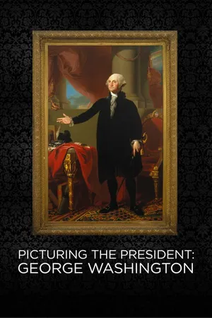 Picturing the President: George Washington