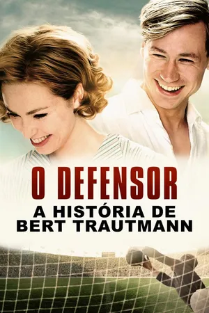 O Defensor: A História de Bert Trautmann