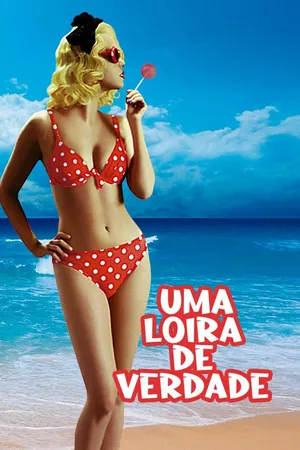 Uma Loira de Verdade