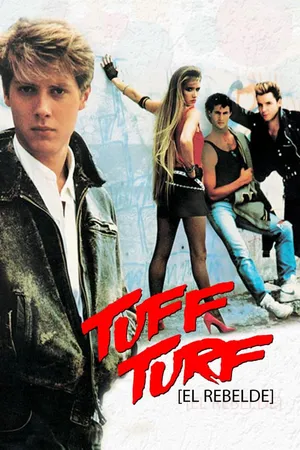 Tuff Turf El Rebelde