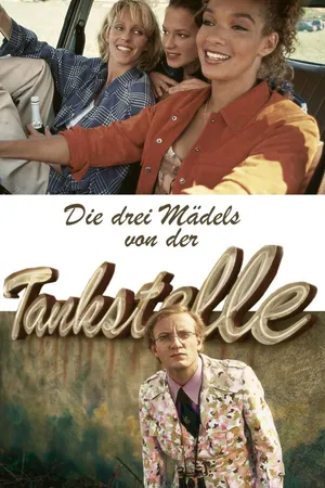 Die drei Mädels von der Tankstelle