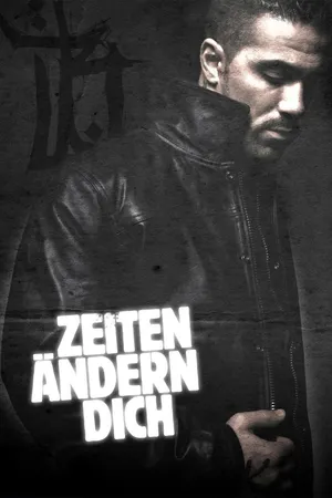 Zeiten ändern dich