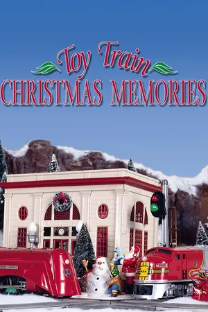 Toy Train Christmas Memories