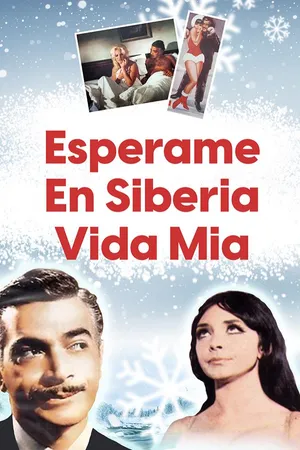 Espérame en Siberia, vida mía (LAS)