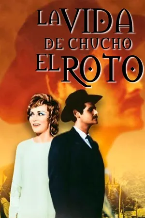 La vida de Chucho el Roto (LAS)