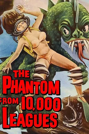 The Phantom From 10.000 Leagues CA