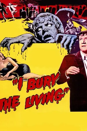 I Bury The Living