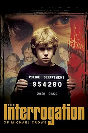 Interrogation of Michael Crowe, The
