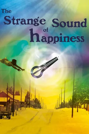 The Strange Sound of Happiness
