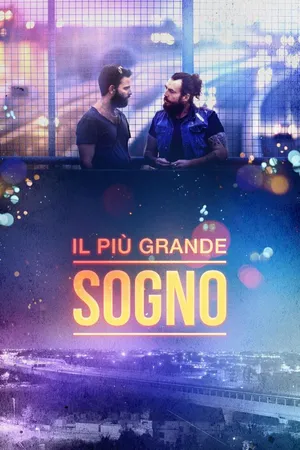 Il più grande sogno