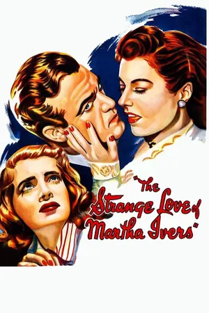 The Strange Love of Martha Ivers
