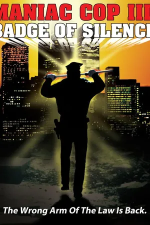 Maniac Cop 3: Badge of Silence