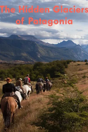 Le mystère des glaciers de Patagonie