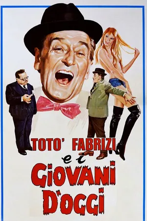 Totò, Fabrizi e i Giovani d'Oggi