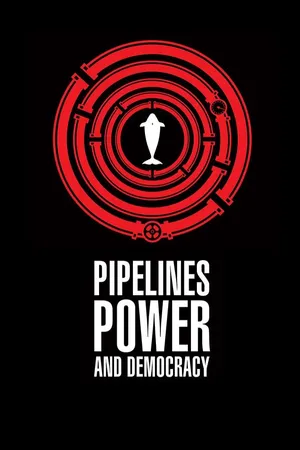 Pipelines, Power and Democracy CA
