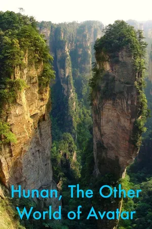 Hunan, l'autre monde d'Avatar