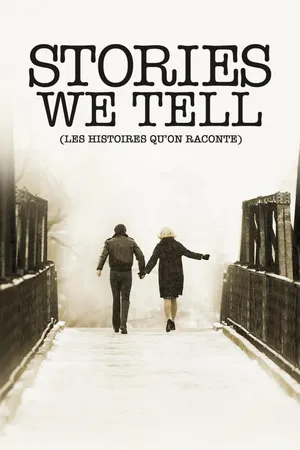 Stories We Tell CA