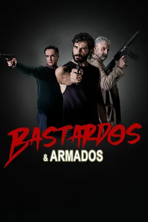 Bastardos & Armados