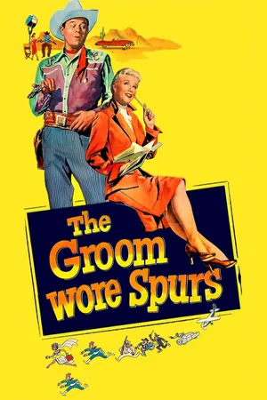 The Groom Wore Spurs