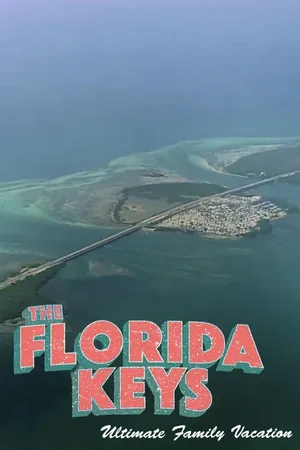 Florida Keys Ultimate Family Vacation