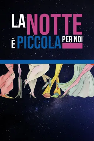 La notte è piccola per noi