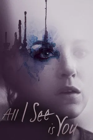 All I See Is You