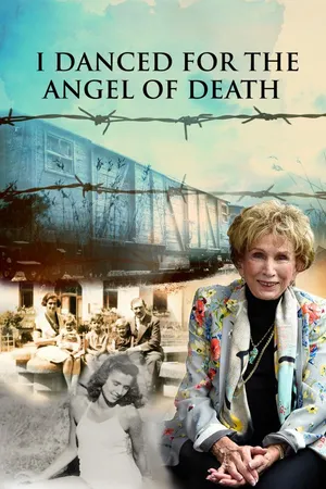I Danced For The Angel Of Death: The Dr. Edith Eva Eger Story